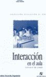 INTERACCION EN EL AULA. ESTUDIO DE CASO