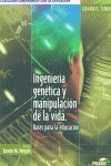 INGENIERIA GENETICA Y MANIPULACION DE LAVIDA