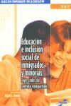 EDUCACION E INCLUSION SOCIAL DE INMIGRADOS Y MINORIAS
