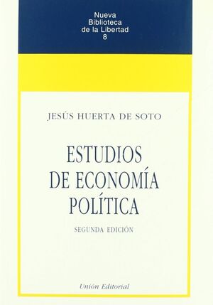 ESTUDIOS DE ECONOMIA POLITICA 2ºEDICION
