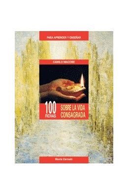 100 FICAHS SOBRE LA VIDA CONSAGRADA