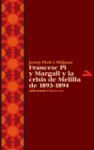 FRANCESC PI Y MARGALL Y LA CRISIS DE MELILLA DE 1893-1894