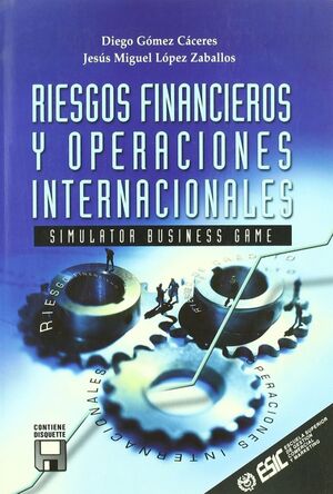 RIESGOS FINANCIEROS Y OPERACIONES INTERNACIONALES