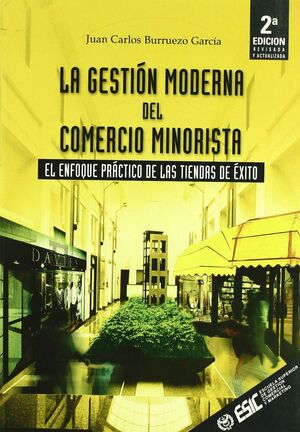 LA GESTION MODERNA DEL COMERCIO MINORISTA