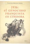 1936: EL GENOCIDIO FASCISTA EN CORDOBA