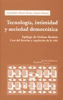 TECNOLOGIA, INTIMIDAD Y SOCIEDAD DEMOCRATICA