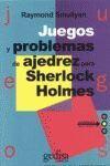 JUEGOS Y PROBLEMAS DE AJEDREZ PARA SHERLOCK HOLMES