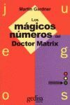 LOS MAGICOS NUMEROS DEL DOCTOR MATRIX