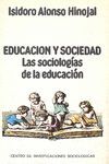 EDUCACION Y SOCIEDAD. LAS SOCIOLOGIAS DE LA EDUCACION