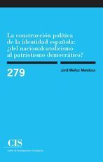 CONSTRUCCION POLITICA IDENTIDAD ESPAÑOLA