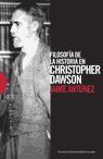FILOSOFÍA DE LA HISTORIA EN CHRISTOPHER DAWSON