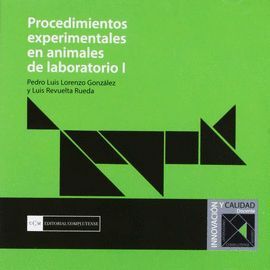 PROCECIMIENTOS (I) EXPERIMENTALES DE ANIMALES EN LABORA