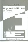 ORIGENES DE LA TELEVISION EN ESPAÑA