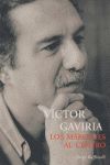 VICTOR GAVIRIA.LAS MARGENES AL CENTRO