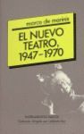 EL NUEVO TEATRO, 1947-1970