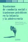 TRASTORNOS DE CONDUCTA SOCIALY TRASTORNOS PSICOTICOS EN INFANCIA