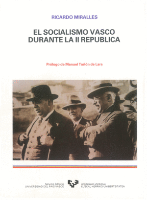 EL SOCIALISMO VASCO DURANTE LA II REPUBLICA
