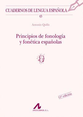 PRINCIPIOS DE FONOLOGIA Y FONETICA ESPAÑOLAS