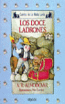 LOS DOCE LADRONES.