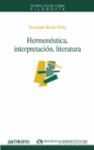 HERMENEUTICA, INTERPRETACION, LITERATURA