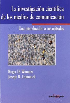 LA INVESTIGACION CIENTIFICA DE LOS MEDIOS DE COMUNICACION
