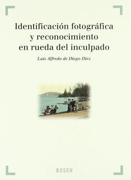IDENTIFICACION FOTOGRAFICA Y RECONOCIMIENTO EN RUEDA DEL