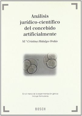 ANALISIS JURIDICO-CIENTIFICO DEL CONCEBIDO ARTIFICIALMENTE