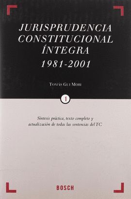 JURISPRUDENCIA CONSTITUCIONAL INTEGRA 1981-2001 + CD-ROM