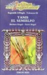 TANIS, EL SEMIELFO III (SEGUNDA TRILOGIA)