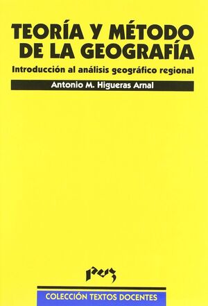 TEORIA Y METODO DE LA GEOGRAFIA