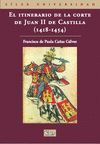 EL ITINERARIO DE LA CORTE DE JUAN II DE CASTILLA (1418-1454