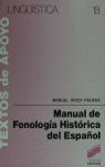 MANUAL DE FONOLOGIA HISTORICA DEL ESPAÑOL