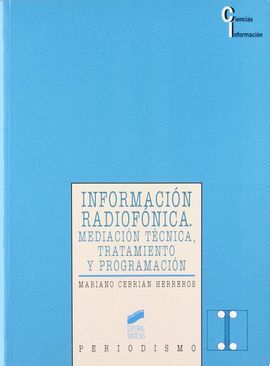 INFORMACION RADIOFONICA: MEDICION TECNICA, TRATAMIENTO Y PROGRAMA