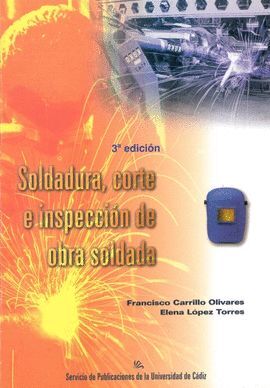 SOLDADURA, CORTE E INSPECCION DE OBRA SOLDADA