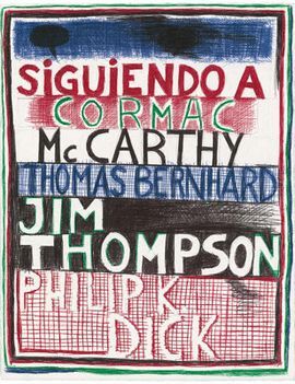 SIGUIENDO A...MCCARTHY, THOMAS BERNHARD, JIM THOMPSON