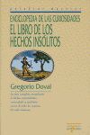 EL LIBRO DE LOS HECHOS INSOLITOS. ENCICLOPEDIA DE CURIOSIDADES