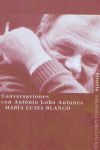 CONVERSACIONES CON ANTONIO LOBO ANTUNES