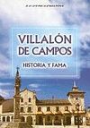 VILLALON DE CAMPOS. HISTORIA Y FAMA