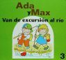 ADA Y MAX VAN DE EXCURSION AL RIO