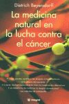LA MEDICINA NATURAL EN LA LUCHA CONTRA EL CANCER