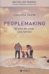 PEOPLEMAKING: EL ARTE DE CREAR UNA FAMILIA
