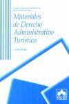 MATERIALES DE DERECHO ADMINISTRATIVO TURISTICO 1ª ED. 2003