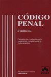 CODIGO PENAL 8/E (2004) COMENTARIOS,JURISPRUDENCIA,LEGISLAC.