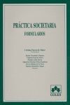 PRACTICA SOCIETARIA:FORMULARIOS (CD-ROM)