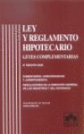 LEY Y REGLAMENTO HIPOTECARIO 8/E LEYES COMPLEMENTARIAS
