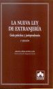 NUEVA LEY DE EXTRANJERIA 3/E GUIA PRACTICA Y JURISPRUDENCIA