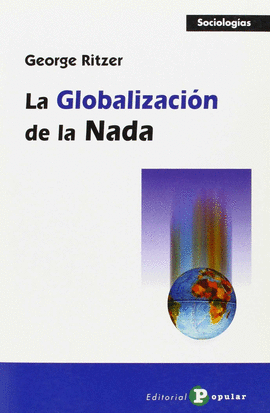 LA GLOBALIZACION DE LA NADA