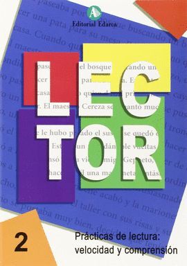 LECTOR,2. PRACTICAS DE LECTURA:VELOCIDAD Y COMPRENSION