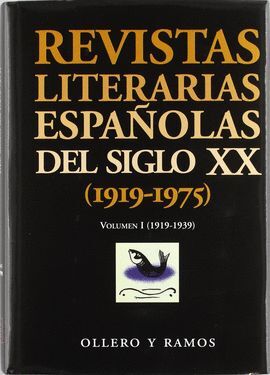 REVISTAS LITERARIAS ESPAÑOLAS DEL SIGLO XX (1919-1975) 3 TOMOS