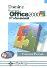 DOMINE MICROSOFT OFFICE 2000 PROFESIONAL (CD-ROM)